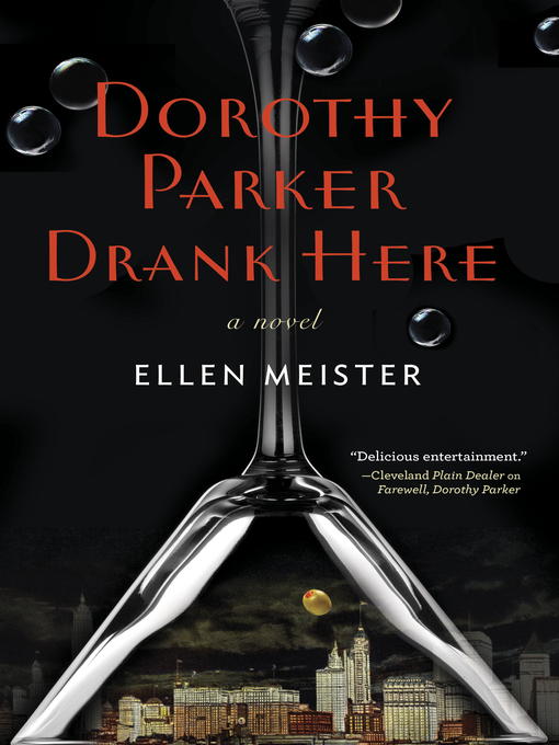 Title details for Dorothy Parker Drank Here by Ellen Meister - Available